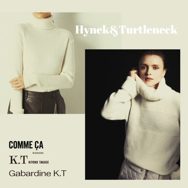 真冬を支える、ハイネック＆タートルネック -  COMME CA, K.T, Gabardine K.T