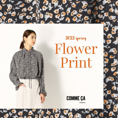 入荷早々、人気！大人に似合う「花柄」- COMME CA