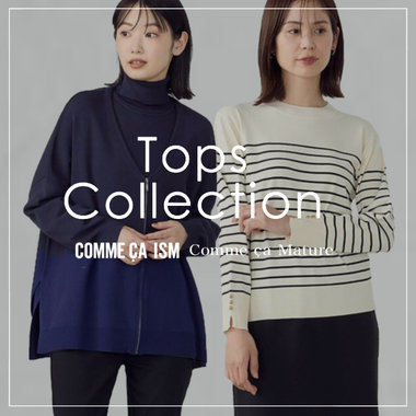トップスコレクション │ "COMME CA ISM" "COMME CA MATURE"