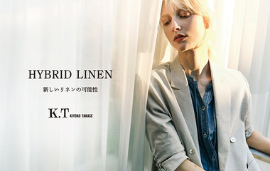 新しいリネンの可能性【ハイブリッド リネン】｜K.T