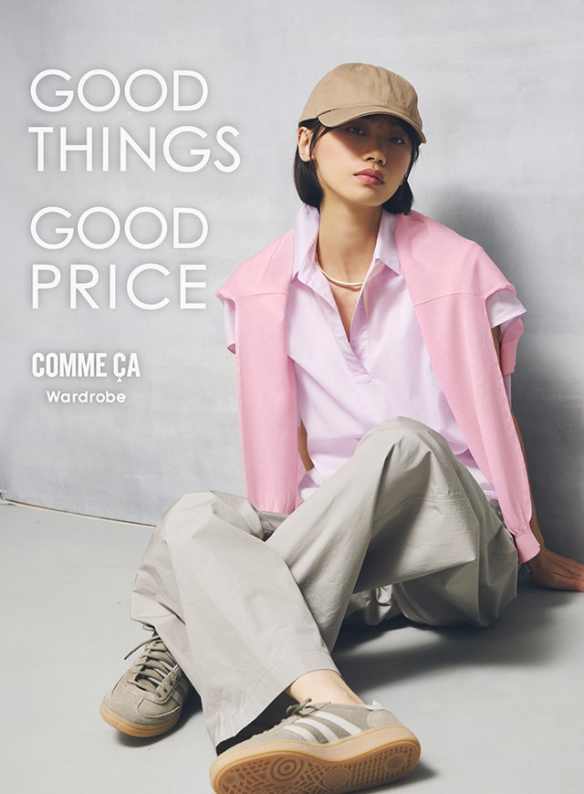 GOOD THINGS GOOD PRICE｜コムサ ワードローブ