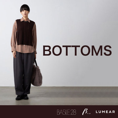 Bottoms Selection｜バジーレ28、ベータ、ルメア