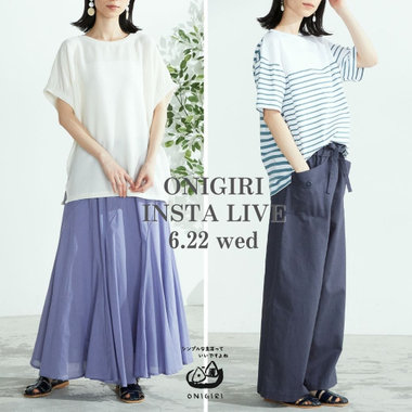 6.22(wed) ONIGIRI  INSTA LIVE