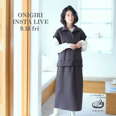 9.16(fri) ONIGIRI  INSTA LIVE