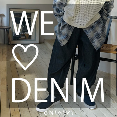 WE ♡ DENIM