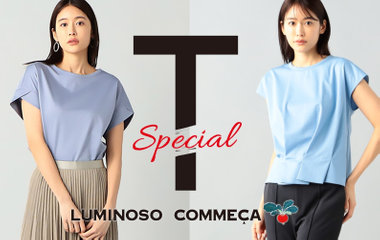 スペシャル Tシャツ｜ルミノーゾ・コムサ