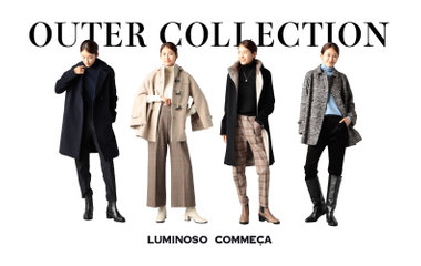 outer collection｜ルミノーゾ・コムサ