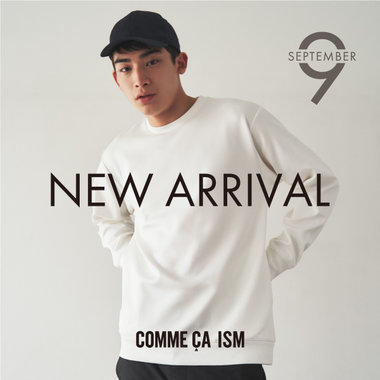 9月新作ラインナップ　COMME CA ISM mens