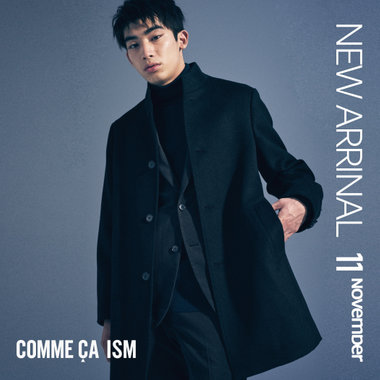 11月新作ラインナップ　COMME CA ISM men