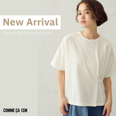 NEW ARRIVAL｜コムサイズムレディース